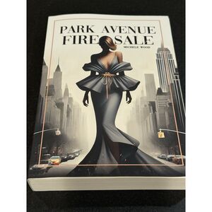 Michele Wood Park Avenue Firesale (Paperback)